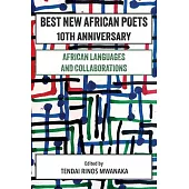 Best New African Poets 10th Anniversary: African Languages and Collaborations