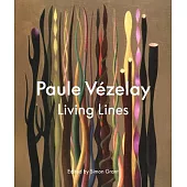 Paule Vézelay: Living Lines