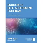 Endocrine Self-Assessment Program Questions, Answers, and Discussions (ESAP 2024)