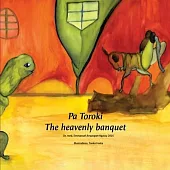 Pa Toroki - The Heavenly Banquet