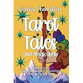 Tarot Tales and Magic Spells