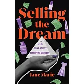 Selling the Dream: The Billion-Dollar Industry Bankrupting Americans