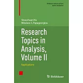 Research Topics in Analysis, Volume II: Applications