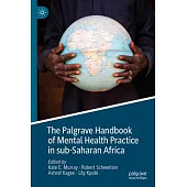 The Palgrave Handbook of Mental Health Practice in Sub-Saharan Africa