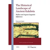 The Historical Landscape of Ancient Kalabría: Balkan and Aegean Linguistic Influences