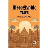 Hieroglyphic Tales