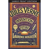 Jules Verne and the Invention of the Future