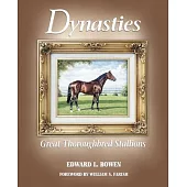 Dynasties: Great Thoroughbred Stallions