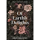 Of Earthly Delights