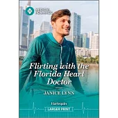 Flirting with the Florida Heart Doctor