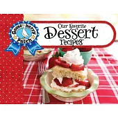 Our Favorite Dessert Recipes