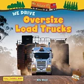 We Drive Oversize Load Trucks