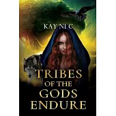 Tribes of the Gods Endure
