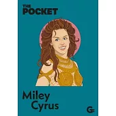 The Pocket Miley Cyrus