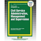 Civil Service Administration, Management & Supervision