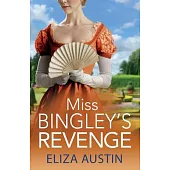 Miss Bingley’s Revenge