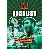 Socialism: From the Industrial Revolution to the Trade Union