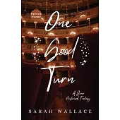 One Good Turn: A Queer Historical Fantasy - Dyslexia Friendly Print