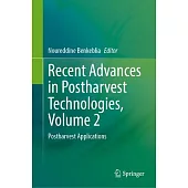 Recent Advances in Postharvest Technologies, Volume 2: Postharvest Applications