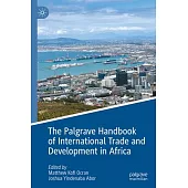 The Palgrave Handbook of International Trade and Development in Africa