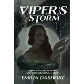 The Viper’s Storm