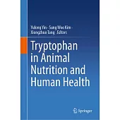 Tryptophan in Animal Nutrition and Human Health