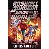 Roswell Johnson Saves the World!