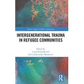 Intergenerational Trauma in Refugee Communities