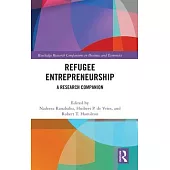 Refugee Entrepreneurship: A Research Companion