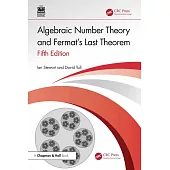 Algebraic Number Theory and Fermat’s Last Theorem