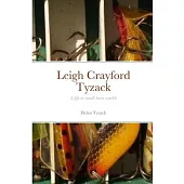 Leigh Crayford Tyzack: A life in small town worlds