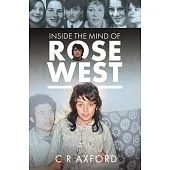 Inside the Mind of Rose West