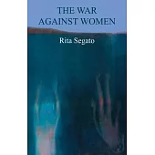 The War Against Women