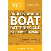 Understanding Boat Batteries and Battery Charging