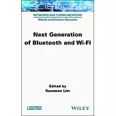 Next Generation of Bluetooth and Wi-Fi