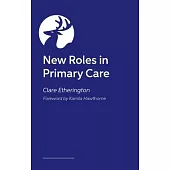 New Roles in Primary Care