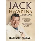 Jack Hawkins: A Biography