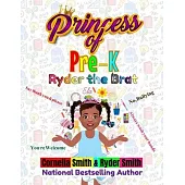 Princess of Pre-K: Ryder the Brat