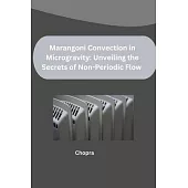 Marangoni Convection in Microgravity: Unveiling the Secrets of Non-Periodic Flow