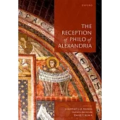 The Reception of Philo of Alexandria