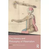 The History and Philosophy of Materialism