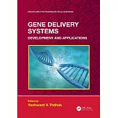 Gene Delivery Systems: Development and Applications