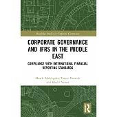 Corporate Governance and Ifrs in the Middle East: Compliance with International Financial Reporting Standards