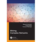 Mining Complex Networks