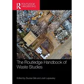 The Routledge Handbook of Waste Studies