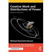 Creative Work and Distributions of Power