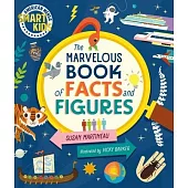 Marvelous Book of Facts and Figures: Smart Kids by American Mensa(r)
