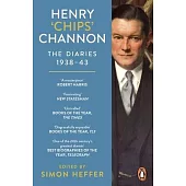 Henry ’Chips’ Channon: The Diaries (Volume 2): 1938-43