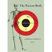 The Patient Body