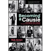 Becoming a Causie: Champion Your Cause Through Nonprofit Board Leadership